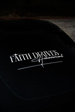 Faith Drives Achievement V2 (Decal)