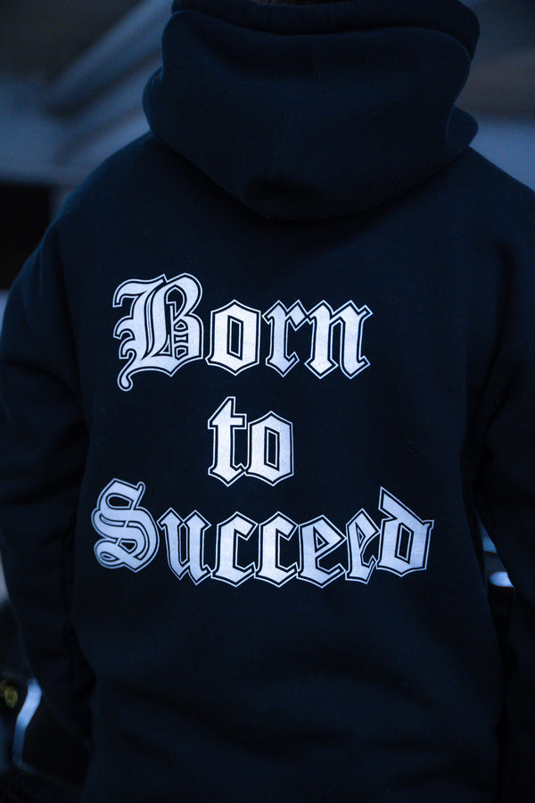 Born to Succeed Hoodie